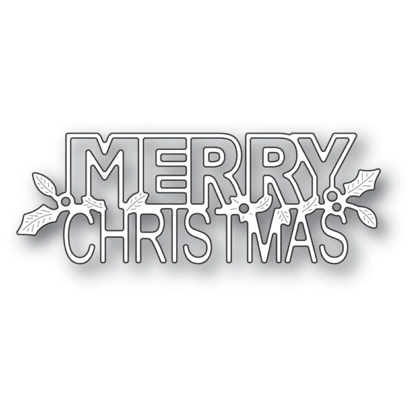 Poppystamps Craft Die - Holly Merry Christmas 2393