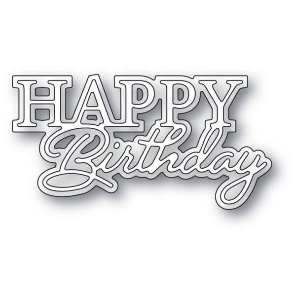 Memory Box Die - Happy Birthday Posh Script 94588