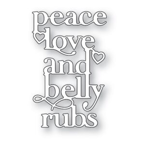 Poppystamps Craft Die - Peace Love and Belly Rubs 2594