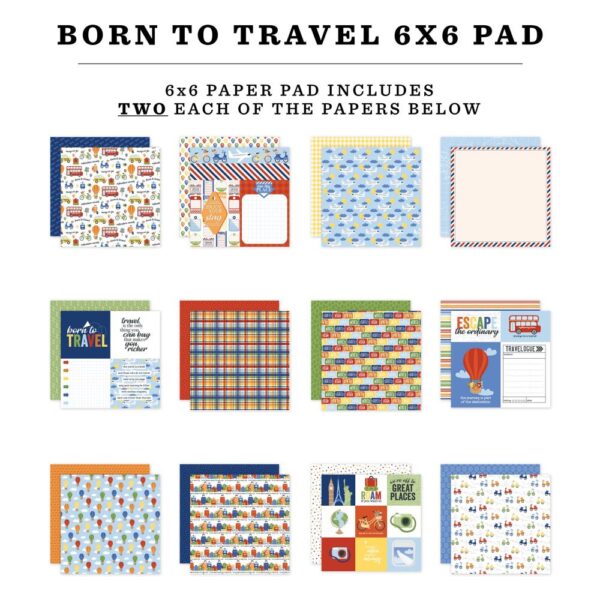 Echo Park Double-Sided Paper Pad 6"X6" -- Born to Travel - Image 2