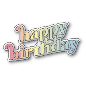 Memory Box Die – Cheery Happy Birthday 94894