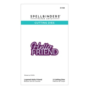 Layered Hello Friend Etched Dies